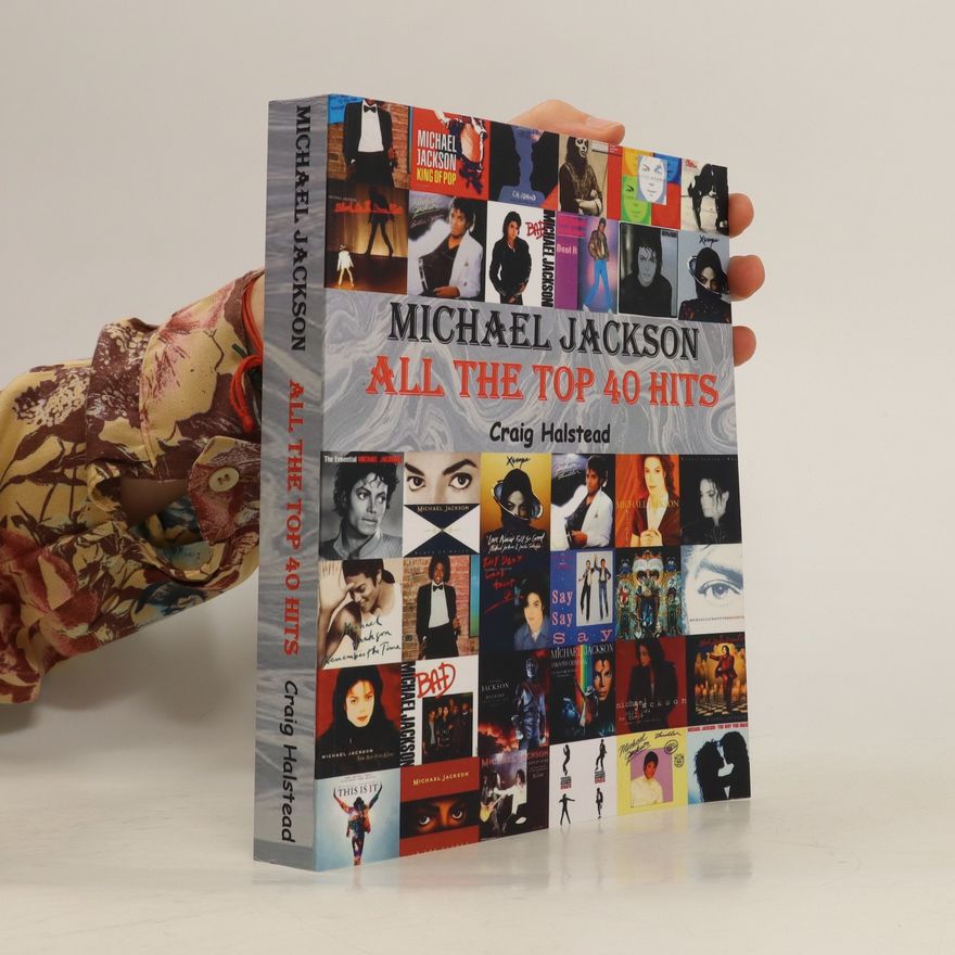 Craig Halstead Michael Jackson: All the Top 40 Hits