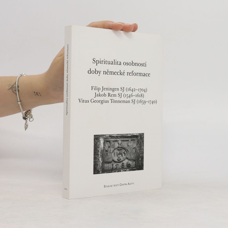 Various authors Spiritualita osobností doby německé reformace