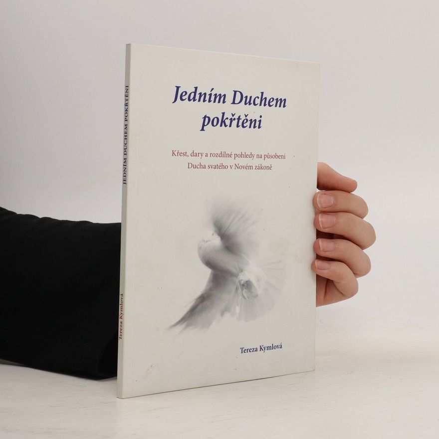 Tereza Kymlová Jedním Duchem pokřtěni