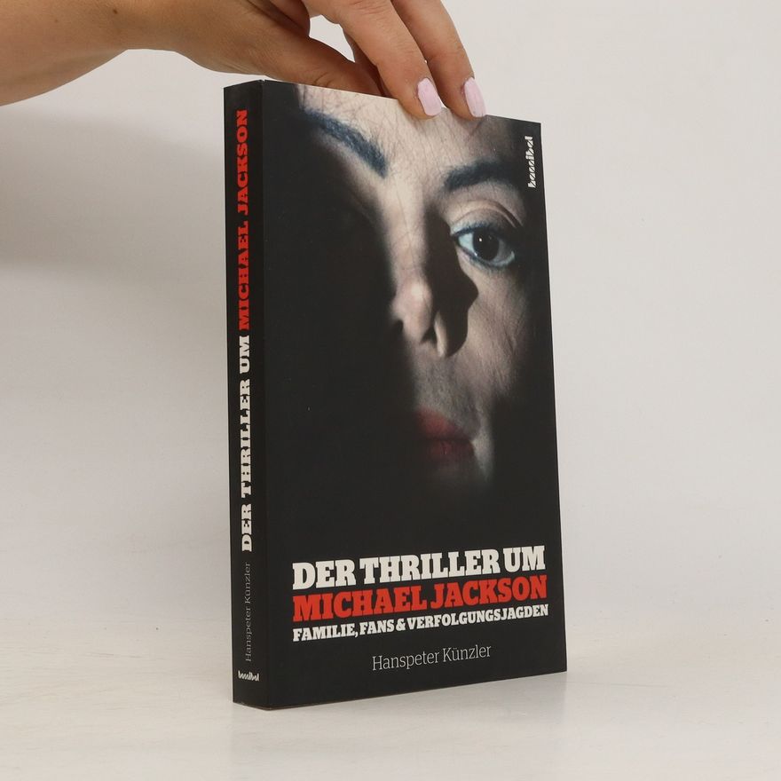 Hanspeter Künzler Der Thriller um Michael Jackson