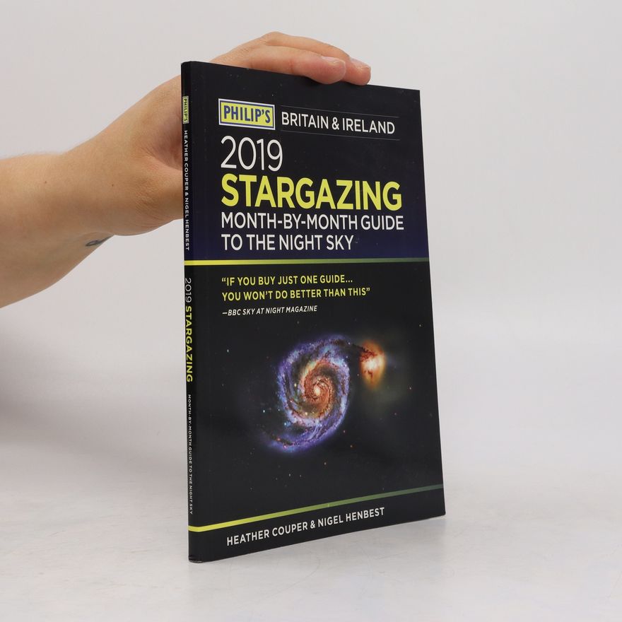 Kolektív autorov Philip's 2019 Stargazing Month-by-Month Guide to the Night Sky Britain & Ireland