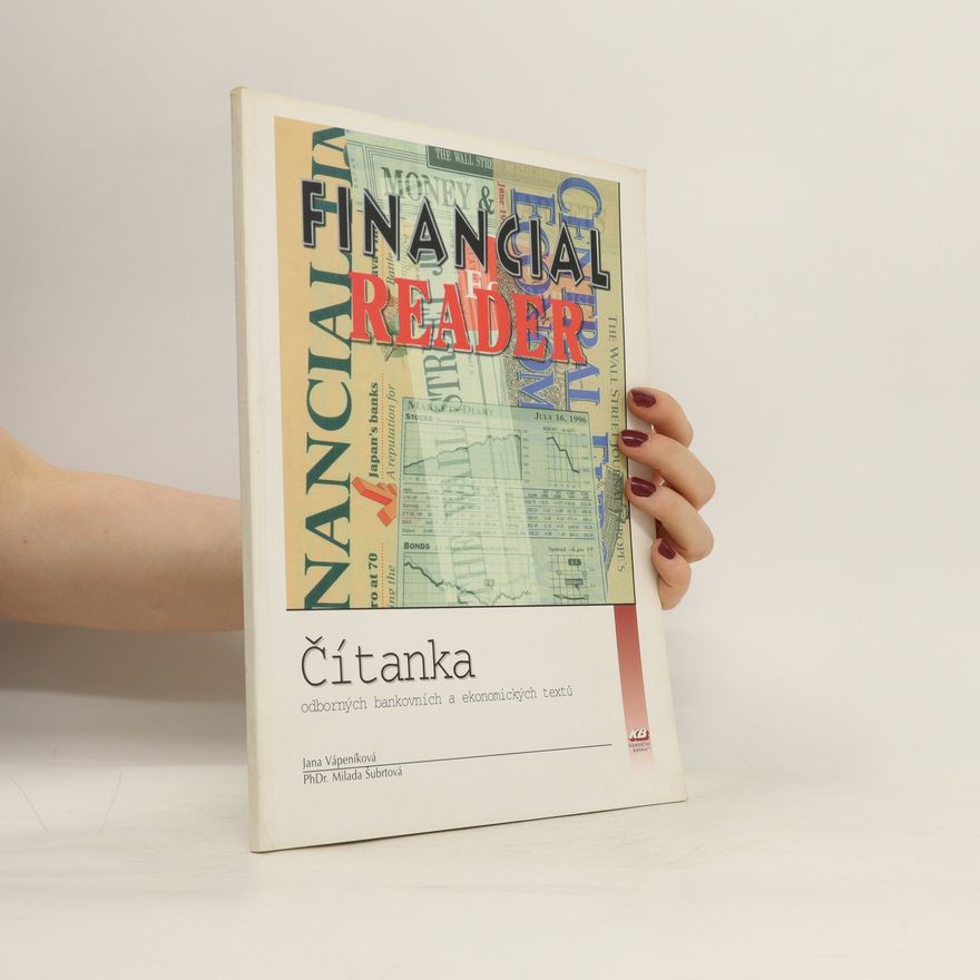 Jana Vápeníková Čítanka odborných bankovních a ekonomických textů