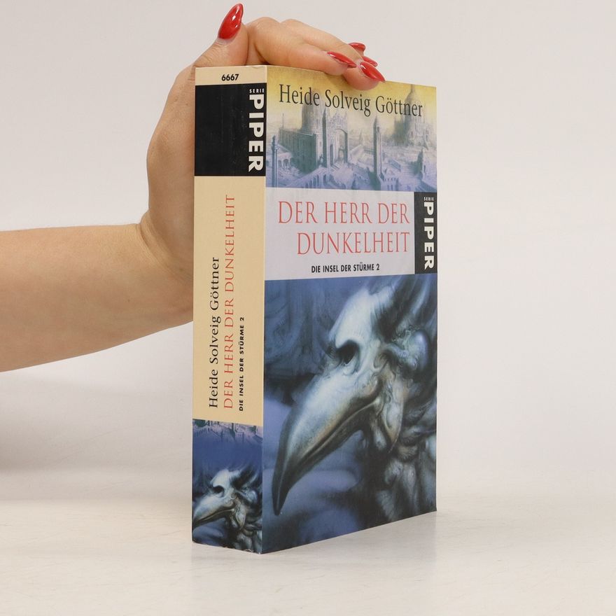 Heide Solveig Göttner Die Insel der Stürme 2. Der Herr der Dunkelheit.