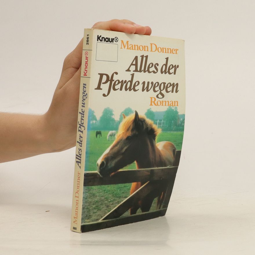 Manon Donner Alles der Pferde wegen