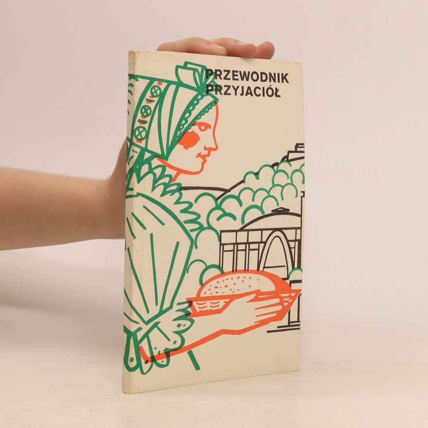 Kolektív autorov Przewodnik przyjaciół