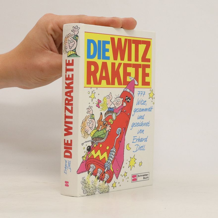 Erhard Dietl Die Witz-Rakete