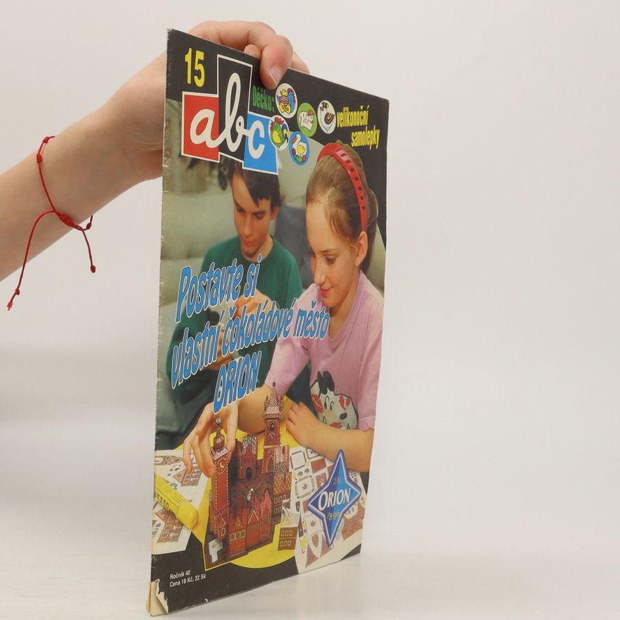 Kolektiv autorů ABC Postavte si vlastní čokoládové město Orion. Ročník 40