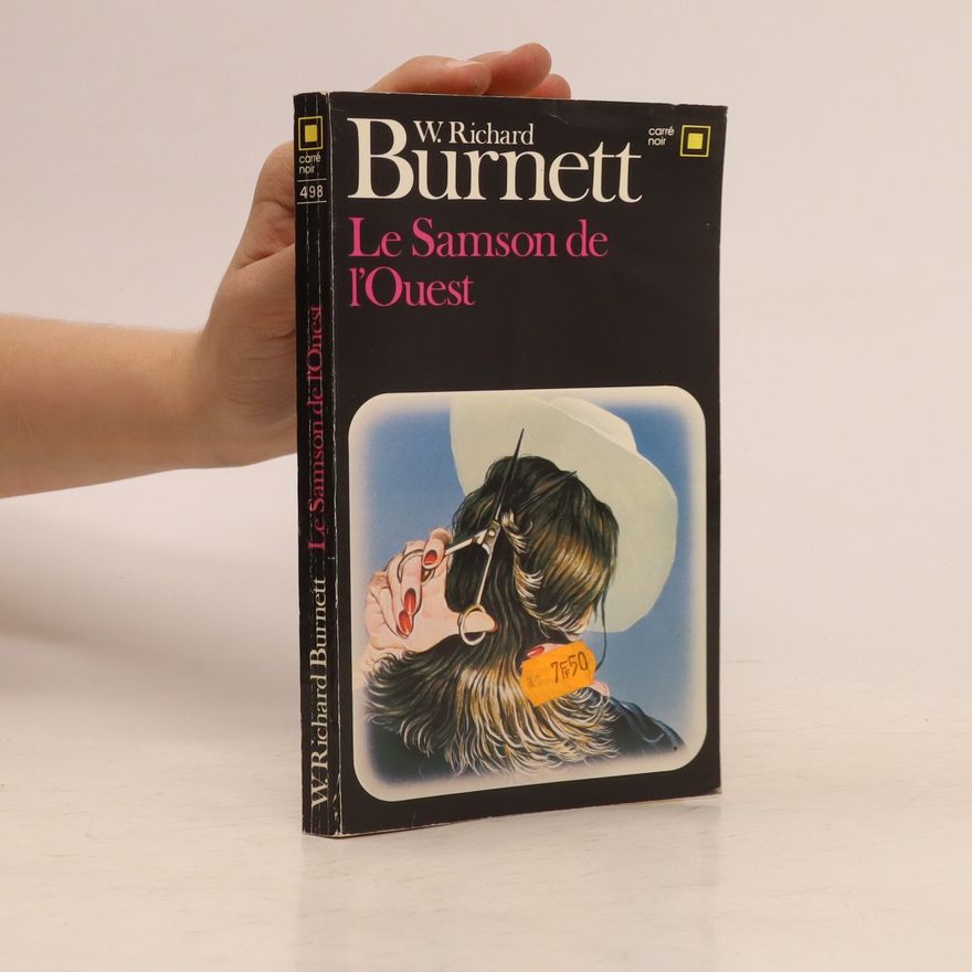 W. R. Burnett Le Samson de l'Ouest