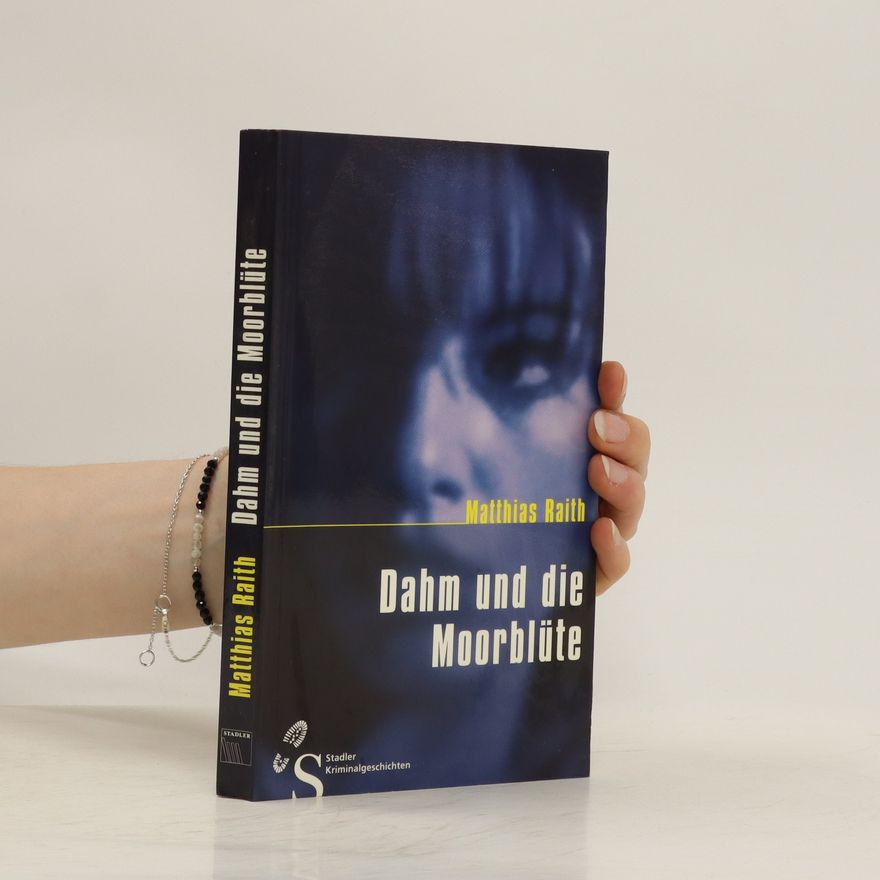 Matthias Raith Dahm und die Moorblüte
