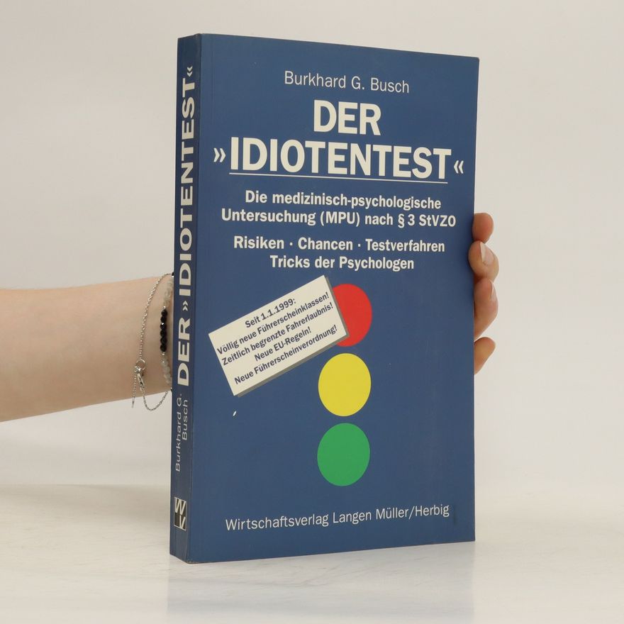 Burkhard G. Busch Der Idiotentest