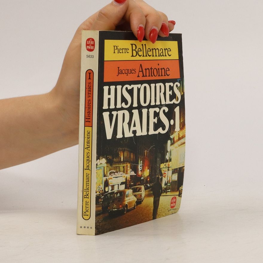 Jacques Antoine Histoires vraies 1