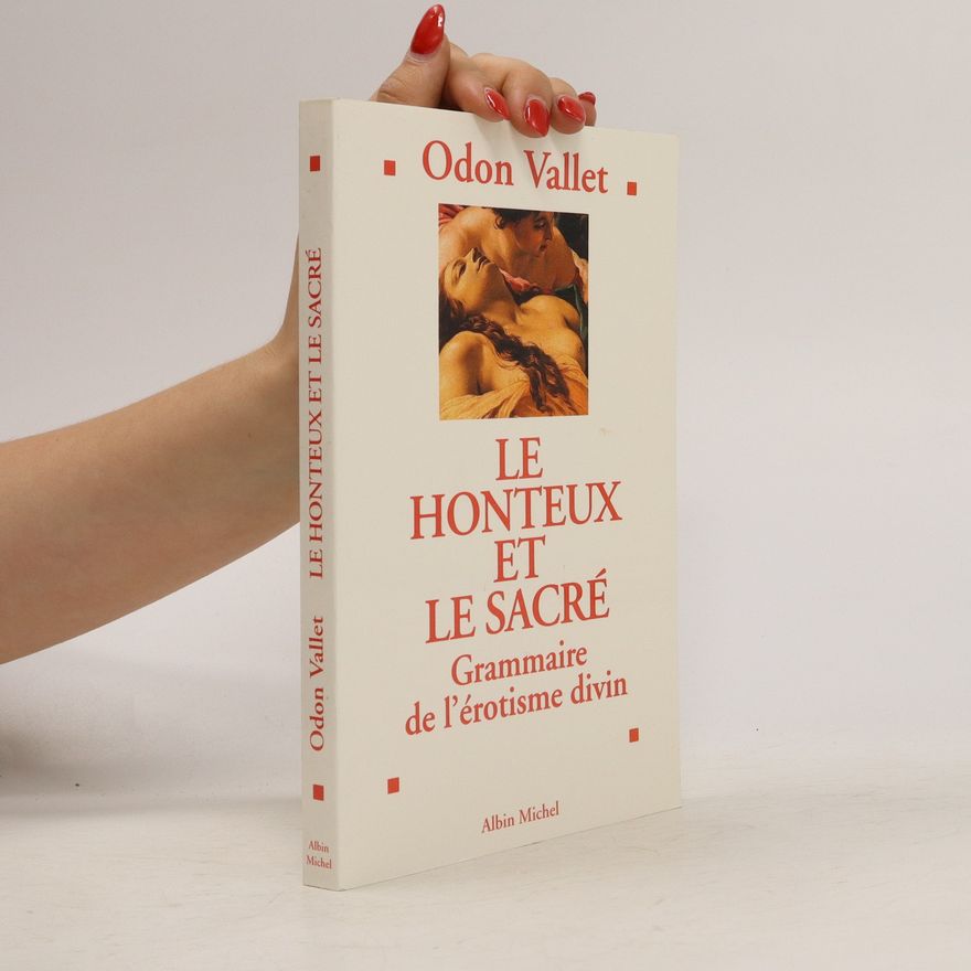 Odon Vallet Le honteux et le sacré