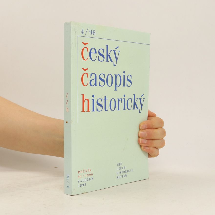 AA.VV. Český časopis historický = The Czech Historical Review 4/96
