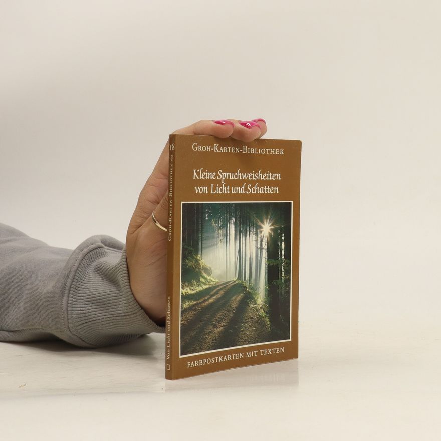Various authors Kleine Spruchweisheiten von Licht und Schatten