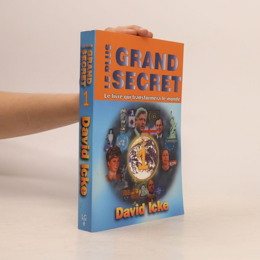 David Icke Le plus grand secret 1. Le livre qui transformera le monde