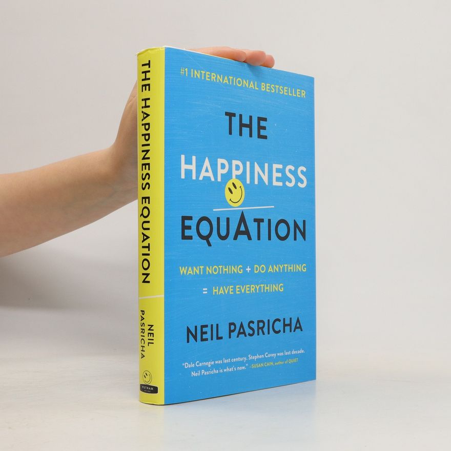 Neil Pasricha The Happiness Equation