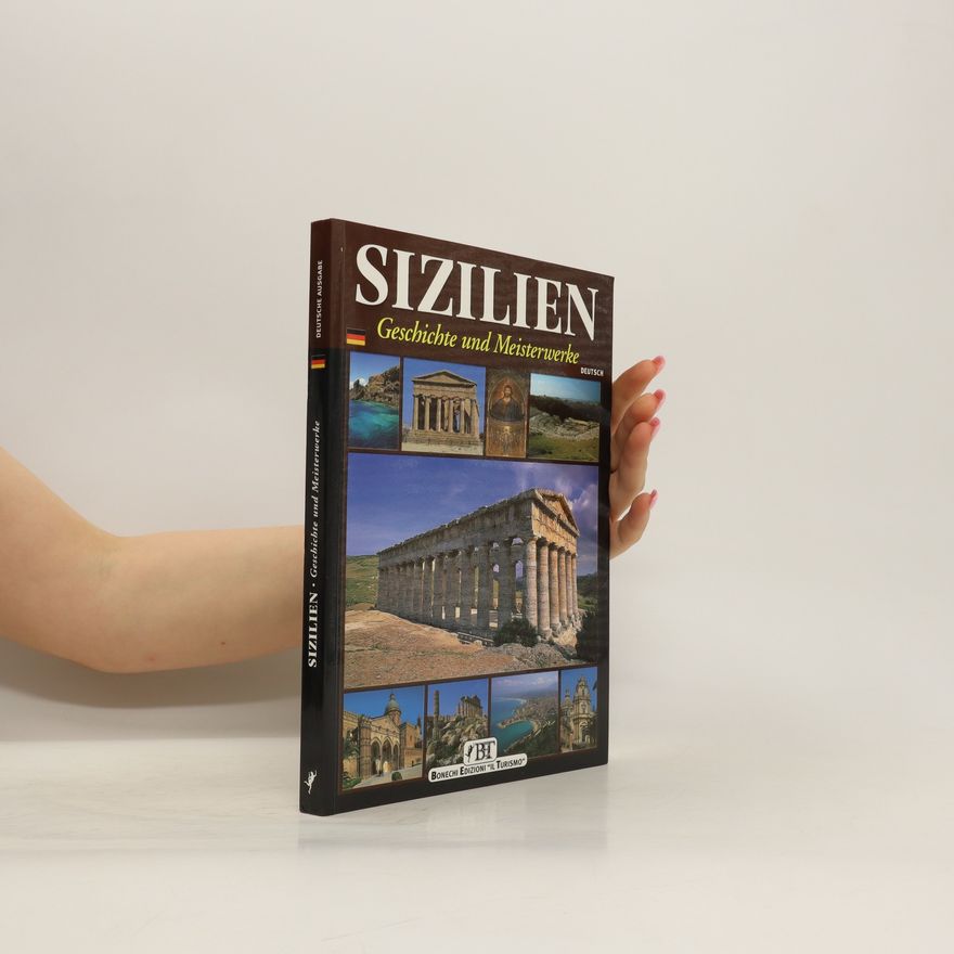 Auteurscollectief Sizilien. Geschichte und Meisterwerke