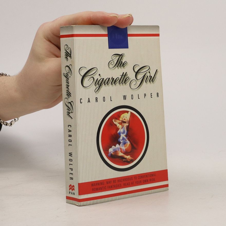 Carol Wolper The Cigarette Girl