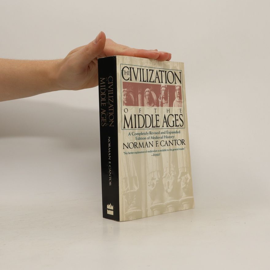 Norman F. Cantor Civilization of the Middle Ages