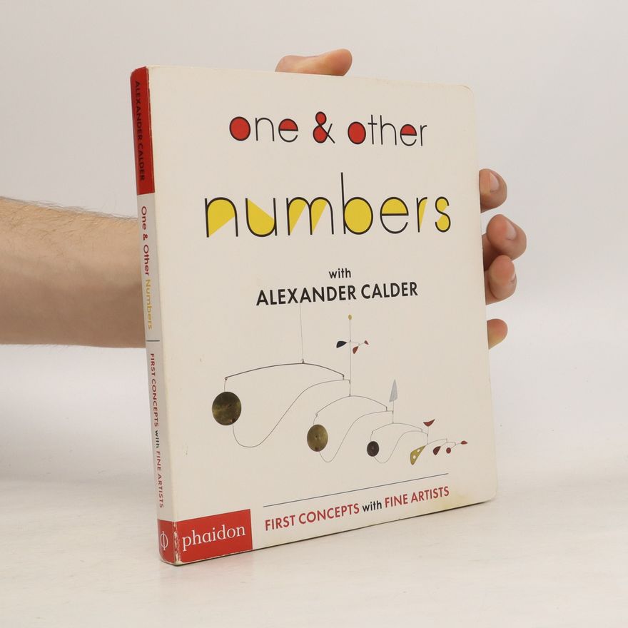 Alexander Calder One & Other Numbers