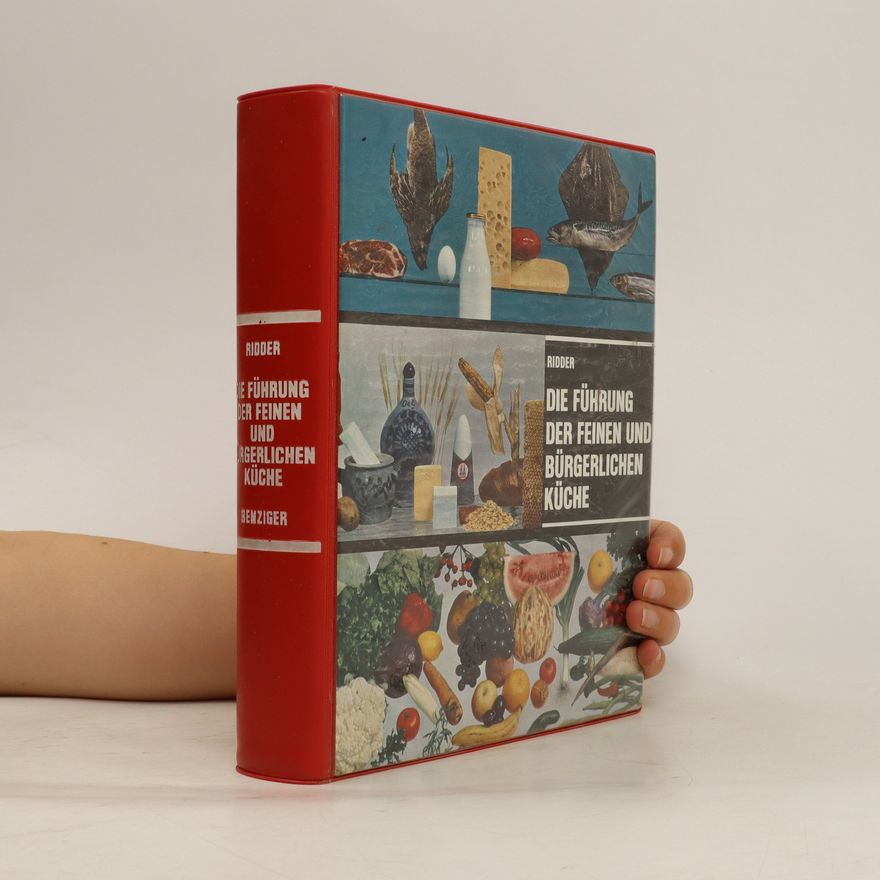 Autorenkollektiv Die Führung der feinen und bürgerlichen Küche