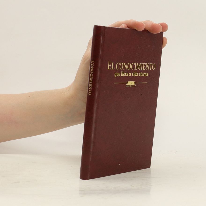 Autorenkollektiv El conocimiento que lleva a vida eterna