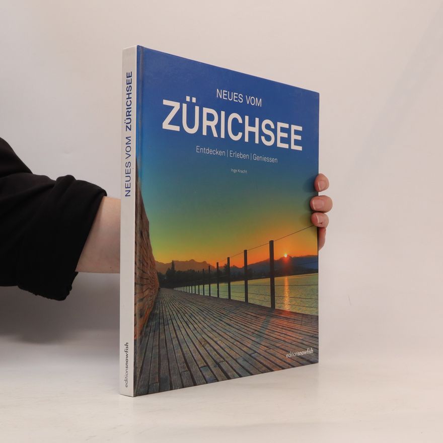 Inge Kracht Neues vom Zürichsee