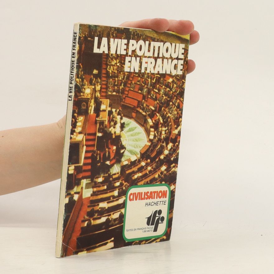 Autorenkollektiv La vie politique en France