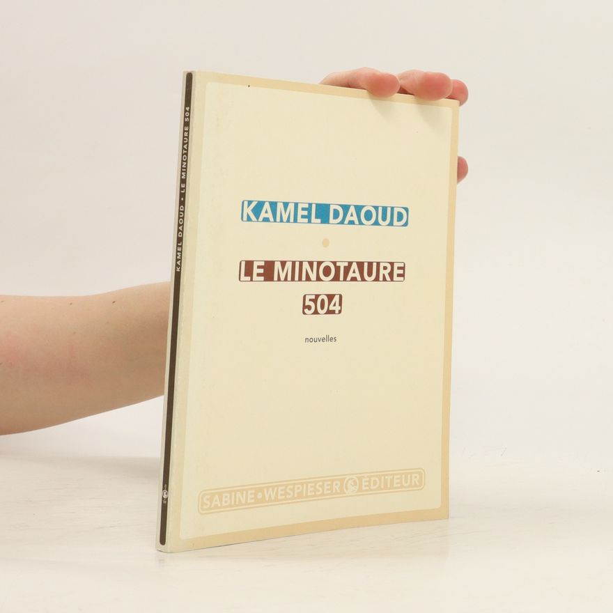Kamel Daoud Le Minotaure 504