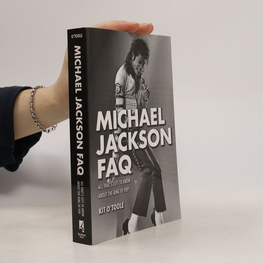 Kit O'Toole Michael Jackson FAQ