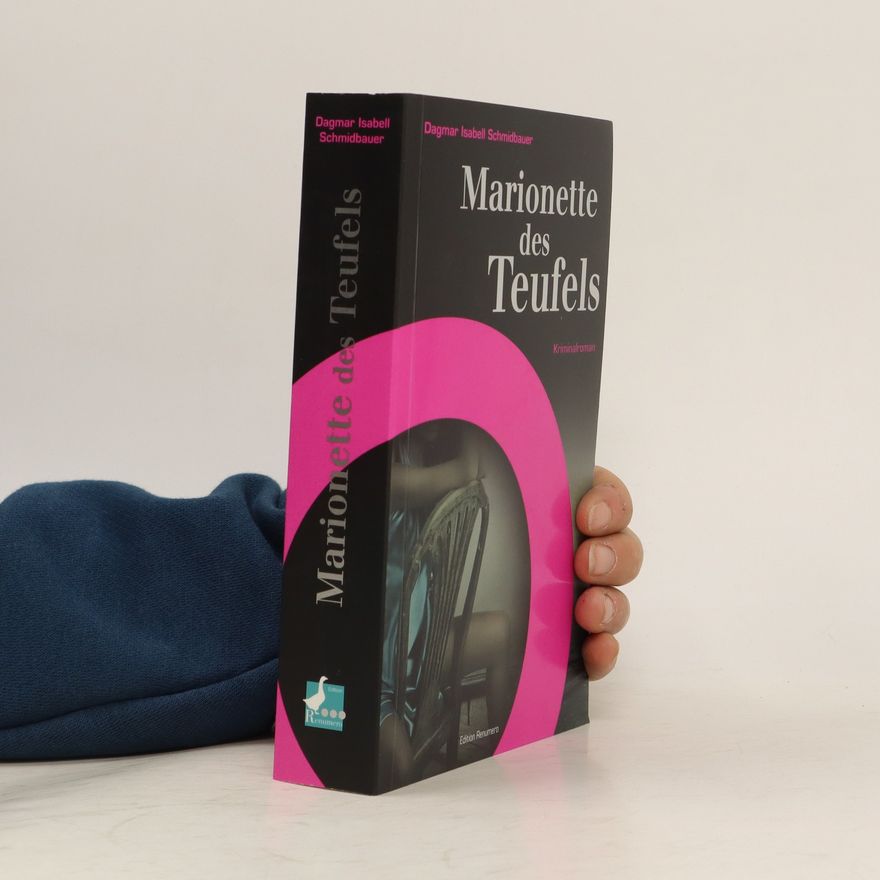 Dagmar Isabell Schmidbauer Marionette des Teufels