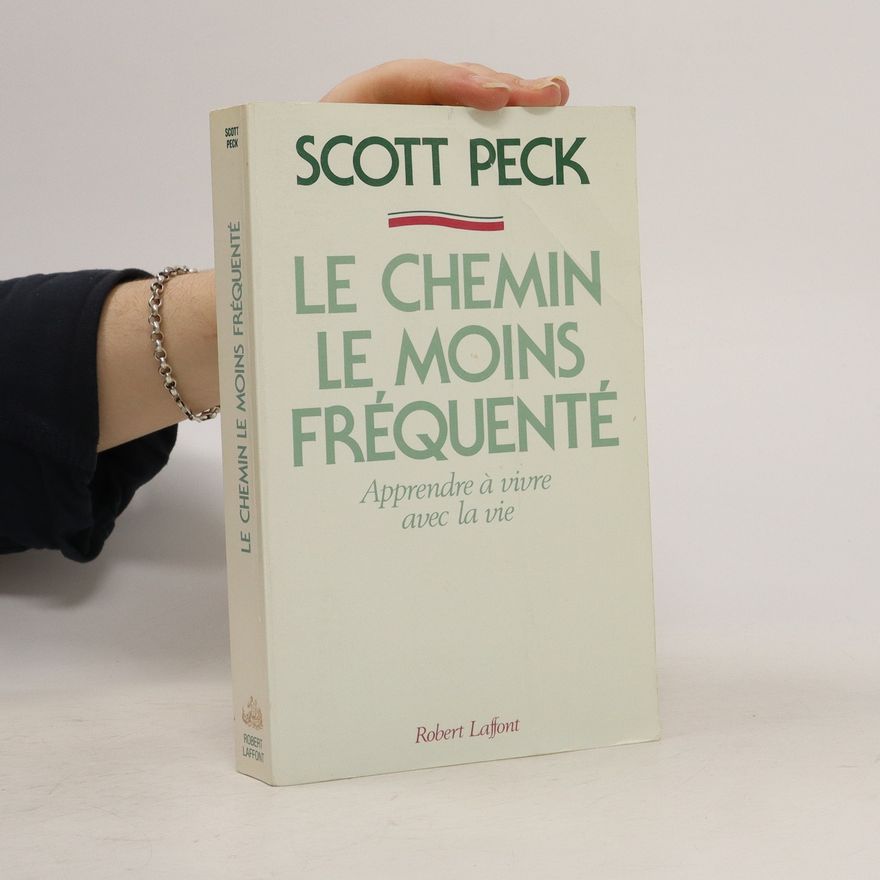 M. Scott Morgan Scott Peck Le chemin le moins fréquenté
