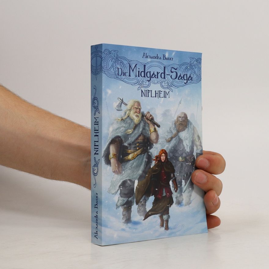 Alexandra Bauer Die Midgard-Saga: Niflheim