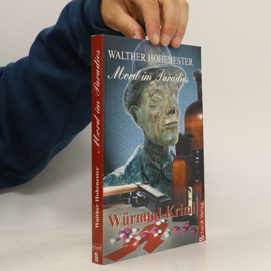Walther Hohenester Mord im Paradies