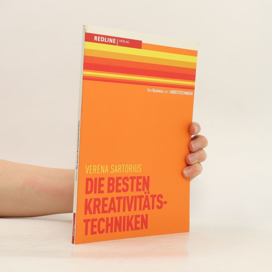 Verena Sartorius Die besten Kreativitätstechniken