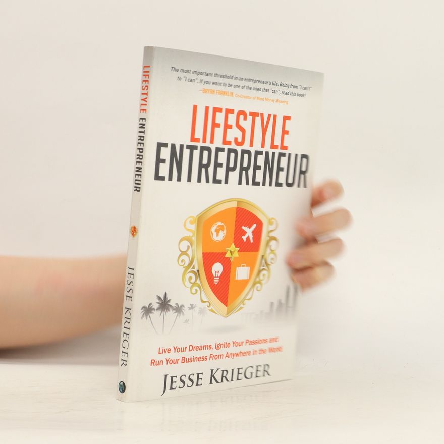 Jesse Krieger Lifestyle Entrepreneur