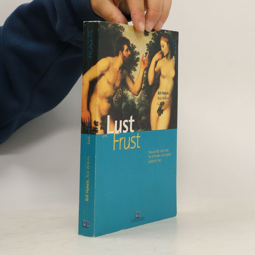 Bill Hybels Lust und Frust