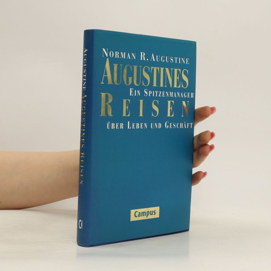 Norman R. Augustine Augustines Reisen