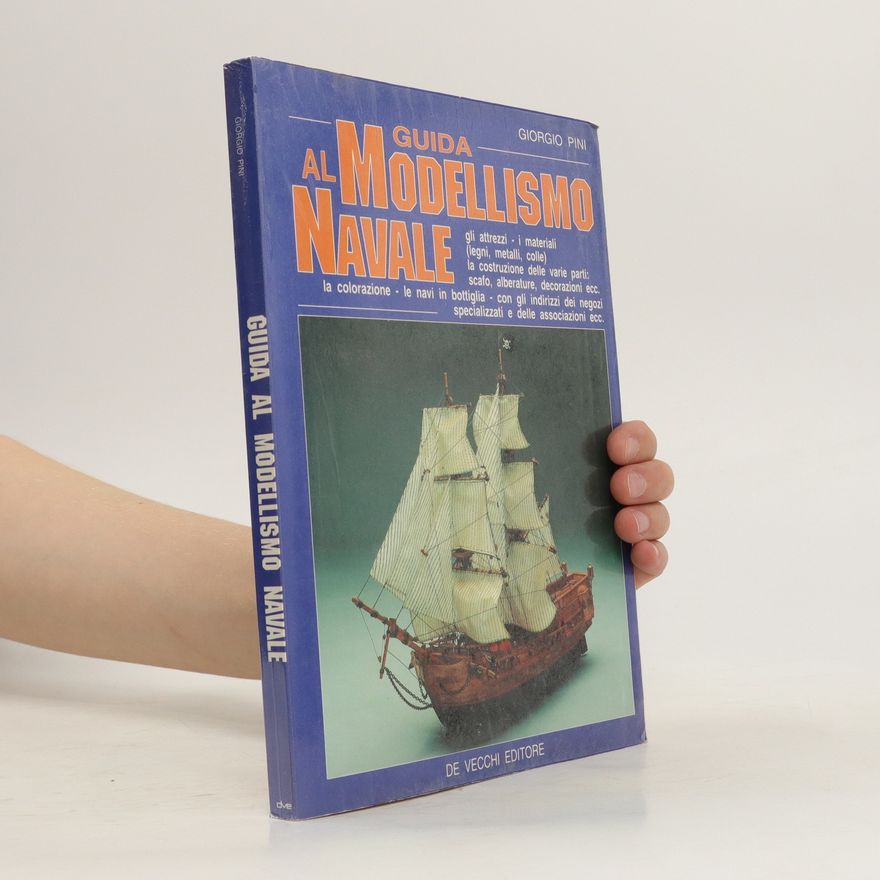 Giorgio Pini Guida al modellismo navale