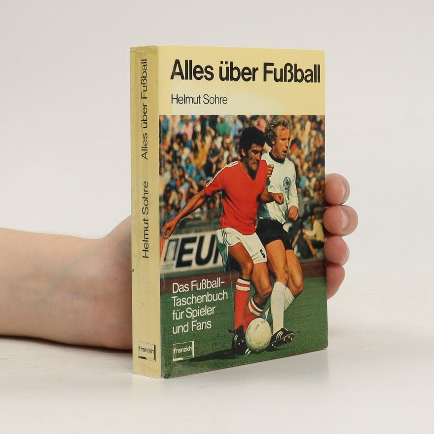 Helmut Sohre Alles über Fussball