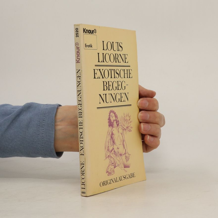 Louis Licorne Exotische Begegnungen