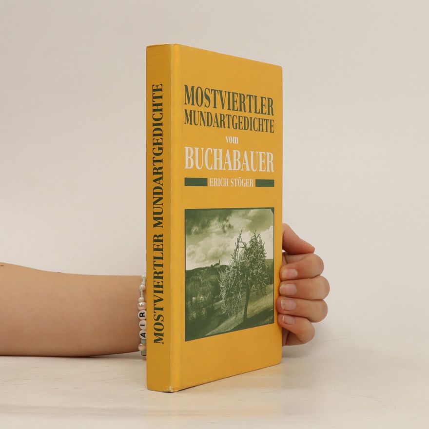 Erich Stöger Mostviertler mundartgedichte vom Buchabauer Band 5