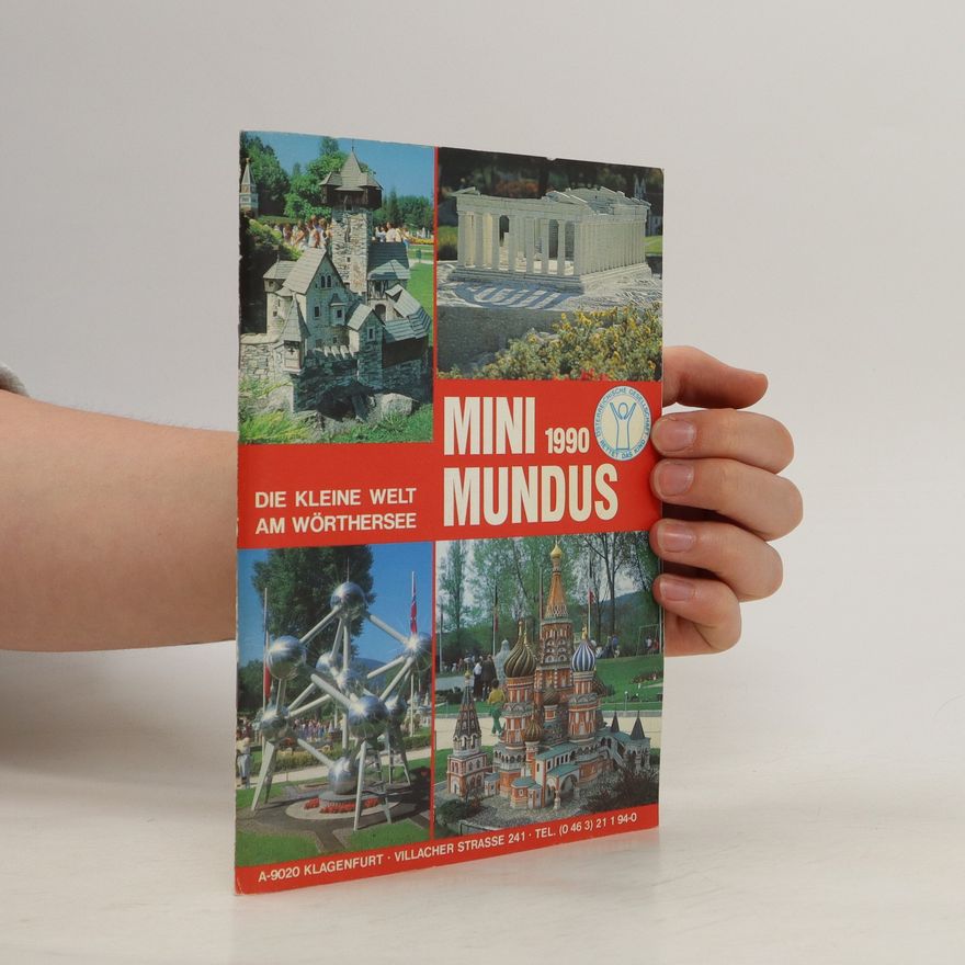 Various authors Minimundus: Die kleine Welt am Wörthersee