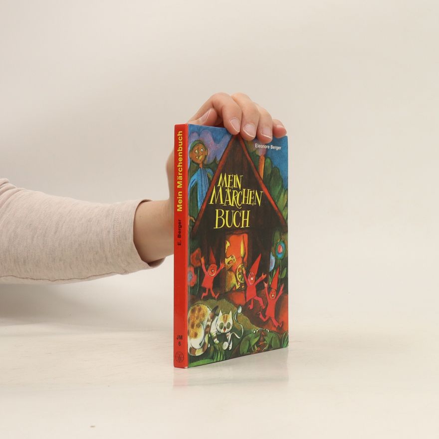 Eleonora Berger Mein Märchenbuch