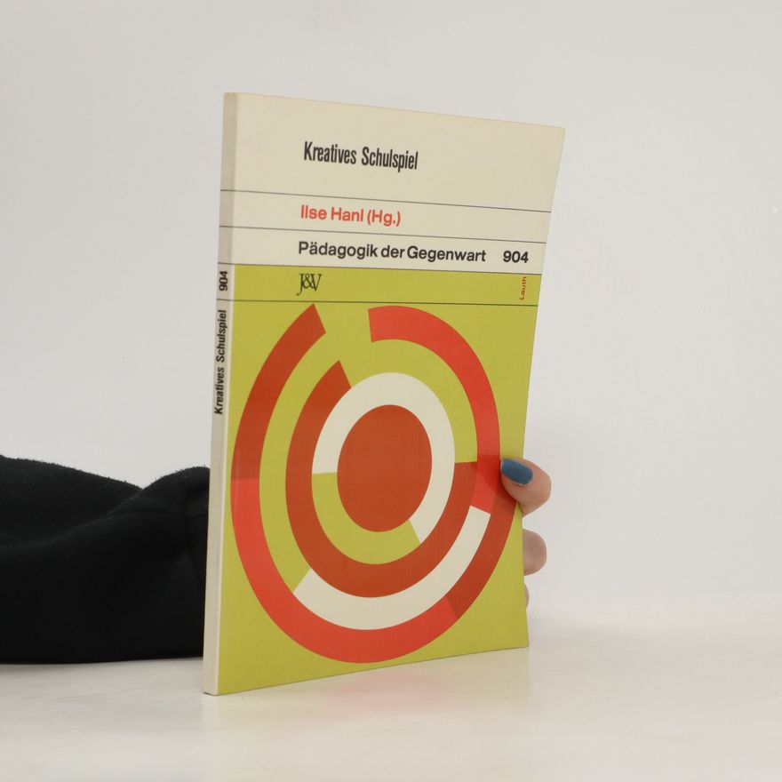 Ilse Hanl Kreatives Schulspiel