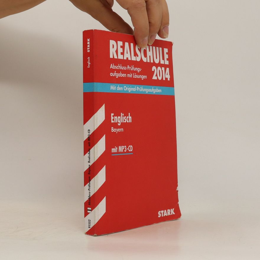 Konrad Huber Abschluss-Prüfungsaufgaben Realschule Bayern. Mit Lösungen / Englisch mit MP3-CD 2014 - Mit den Original-Prüfungsaufgaben 2008-2013