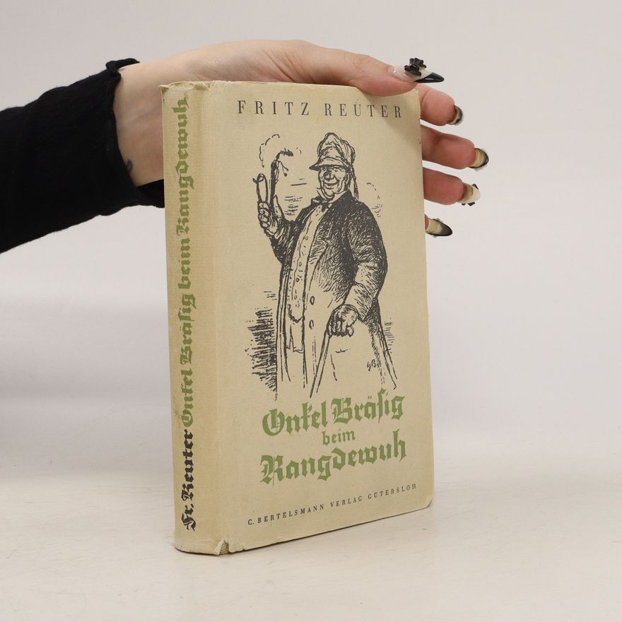 Fritz Reuter Onkel Bräsig beim Rangdewuh