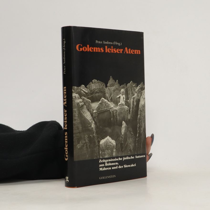 Peter Ambros Golems leiser Atem