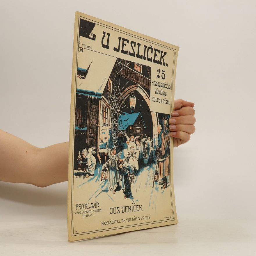 Jos. Jeníček U jesliček. 25 nejoblíbenějších vánočních koled a písní