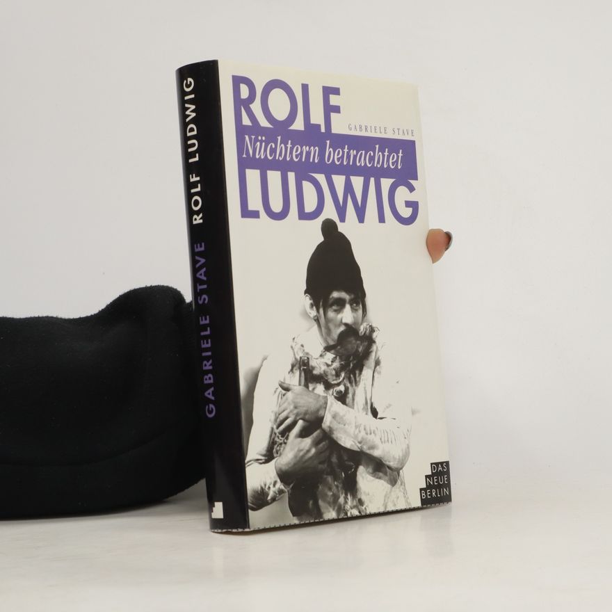 Rolf Ludwig Nüchtern betrachtet